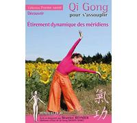 Qi Gong pour s'assouplir : étirement dynamique des méridiens [Francia] [DVD]