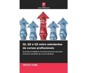 QI, QE e QS entre estudantes de cursos profissionais: Quociente de Inteligência, Quociente Emocional e Quociente Social entre estudantes de cursos profissionais