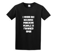 QIANHANTANG I Work out Because Punching People Is Frowned Upon Gym Unisex 100% Cotton Short-Sleeve T-Shirts Black M