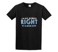 QIANHANTANG I'm Not Always Right But I'm Never Sarcastic Very Funny Unisex 100% Cotton Short-Sleeve T-Shirts Black XXXL
