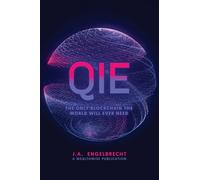 Qie: The Only Blockchain the world will ever need