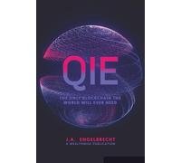 QIE: The Only Blockchain the world will ever need