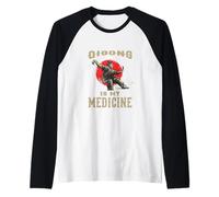 Qigong Beginners / 'Qigong Is My Medicine!' Camiseta Manga Raglan