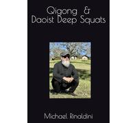 Qigong & Daoist Deep Squats