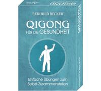 Qigong für die Gesundheit- Einfache Übungen zum Selbst - Zusammenstellen: 39 Karten mit Anleitung