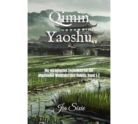 Qimin Yaoshu: Die wichtigsten Techniken für die allgemeine Wohlfahrt des Volkes, Band 1-7