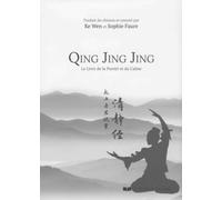 Qing Jing Jing: Le livre de la pureté et du calme