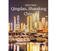 Qingdao, Shandong China: Wonderful pictures that give you an idea of an amazing country, the style of buildings, castles, etc., for all travel lovers.