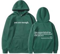QingxingFa AQWEI Dear Person Behind Me Sweatshirt Hoodie, You Are Enough Hoodie, Loose Graphic Sweatshirts, The Hope Hoodie (Dark Green + White Logo,L)