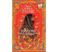 Qissa of Bibi in Black Burqa and Forty Men