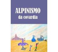 Qlpinismo Da Covardia (ebook)
