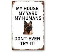 QMIQXIWS Vintage Metal Sign Shepherd Dog Themed Humorous My House My Humans Yard Decor Plaque (8 X 12 in)