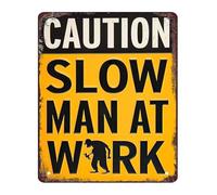 QMIQXIWS Vintage Metal Tin Plaque Funny Caution Sign Slow Man at Work Retro Wall Decor for Man Cave Garage Home Office 8 X 12 in