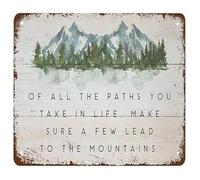 QMKADFQXF Mountain Quote Tin Sign Of All The Paths Take A Few Lead to The Mountains Retro Metal Wall-Art for Home Bar Cafe Office Decor 8 X 12 in