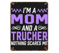 QMKADFQXF Vintage Tin Metal Wall Sign I Am A Mom Trucker Nothing Scares Me Funny Quote for Home Garage Man Cave Roadside Diner Decor 8 X 12 in