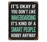 QMKADFQXF Vintage Tin Metal Wall Sign Smart People Hobby Wakeboarding Funny Quote for Wakeboarder Home Kitchen Bathroom Yard Bar Cafe Office Decor 8 X 12 in