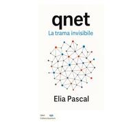 QNet: La trama invisibile