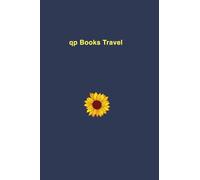 qp Books Travel: Sunflower Cover, Perfect for travelers and the backpacking community. Collect and log your memorable moments with stamps and stickers.