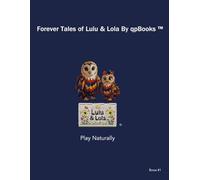 qpBooks, Lulu & Lola Coloring Book for Kids Ages 4-11:: A Rococo-Inspired Coloring Book for Kids Featuring Cute Owls, Fancy Bows & Cozy Fashion Scenes. Play Naturally
