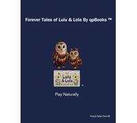 qpBooks, Lulu & Lola Coloring Book for Kids Ages 4-11: Explore Nature, Travel, and Creativity Through Coloring, Play Naturally