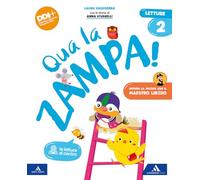 Qua la zampa! Con Letture, Grammatica Scrittura, Matematica, Discipline, Quaderno per la valutazione su Libro digitale, Tabelline. Per la Scuola elementare. Con e-book. Con espansione online (Vol. 2)