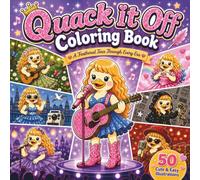 Quack It Off - Coloring Book: A Feathered Tour Through Every Era