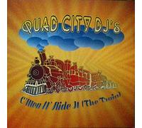 Quad City DJ S - C'Mon 'N Ride It/ [Vinilo]