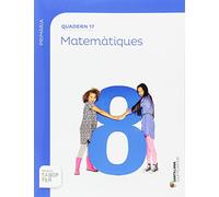 QUADERN 17 MATEMATIQUES 6 PRIMARIA 2 TRIM SABER FER - 9788491303169 (SABER HACER)