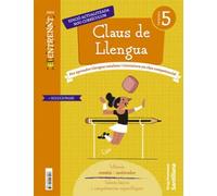 QUADERN CLAUS DE LLENGUA SERIE ENTRENAT 5 PRIMARIA - 9788411296243 (ENTRENATE/COMPETENCIA)