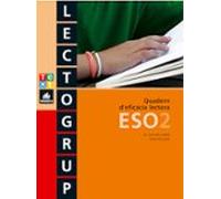 Quadern D Eficàcia Lectora. Lectogrup Eso 2