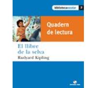 Quadern De Lectura. El Llibre De La Selva (biblioteca Escolar)