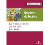 Quadern De Lectura. La Volta Al Món En 80 Dies (biblioteca Escolar)