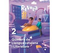 Quadern de Llengua Catalana i Literatura. 2 Primària. Revola. Cruilla (REVUELA)