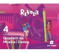 Quadern de Música i Dansa. 4 Primària. Revola (REVUELA)