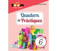 QUADERN DE PRACTIQUES 6 BALEARS LLENGUA (ZOOM) - 9788468250106