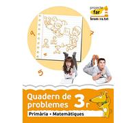 Quadern de problemes 3: Matemàtiques. Segon cicle de Primària. 3r curs (Projecte Far) - 9788490260029