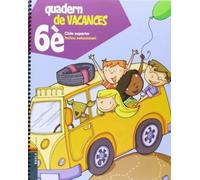 Quadern de vacances de 6è.Primària - Cicle superior - 9788447924318 (SIN COLECCION)