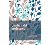 QUADERN DEL PROFESSORAT 2025-2026: Agenda planificador setmanal DIN A4 en CATALÀ Regal per profes i mestres.