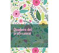 QUADERN DEL PROFESSORAT 2025-2026. PROGRAMACIÓ, AVALUACIÓ I TUTORIA: Agenda planificador setmanal | DIN A4 | CATALÀ | Regal per profes i mestres.
