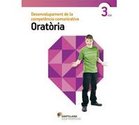 QUADERN DESENVOLUPAMENT DE LA COMPETENCIA COMUNICATIVA ORATORIA 3 ESO