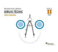 QUADERN DIBUIX TECNIC SERIE DISSENYA NIVELL II ESO - 9788490475317 (SABER HACER)