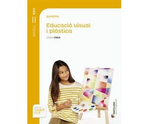 QUADERN EDUCACIÓ VISUAL I PLÀSTICA SÈRIE CREA NIVELL II ESO SABER FER
