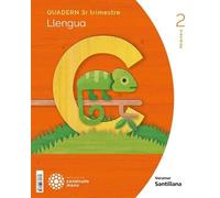 QUADERN LLENGUA 2 PRIMARIA 3 TRIM CONSTRUIM MONS (CONSTRUYENDO MUNDOS)