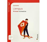 QUADERN LLENGUA 3 PRIMARIA 1 TRIM SABER FER - 9788468006444 (SABER HACER)
