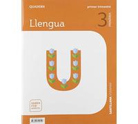 QUADERN LLENGUA 3 PRIMARIA 1 TRIM SABER FER AMB TU - 9788491315315 (SABER HACER CONTIGO)
