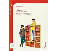 QUADERN LLENGUA 6 PRIMÀRIA 1 TRIM SABER FER - 9788498075908 (SABER HACER)