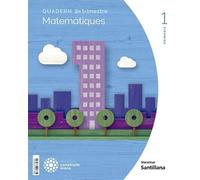 QUADERN MATEMATIQUES 1 PRIMARIA 2 TRIM CONSTRUIM MONS