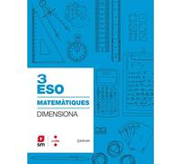 Quadern Matemàtiques. 3 ESO. Dimensiona. Construïm (CONSTRUIM)