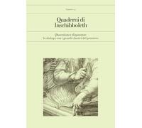 Quaderni di Inschibboleth. Quaestiones disputatae. In dialogo con i grandi classici (2025) (Vol. 23)