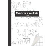Quaderno a quadretti 1 cm matematica: 120 pagine,formato A4,matematica,bullet journal,libro delle idee,senza margini